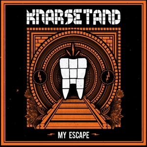 Knarsetand - My Escape