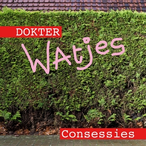 Dokter Watjes - Consessies